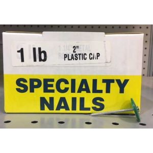 1# (2) PLASTIC CAP ROOF NAILS
